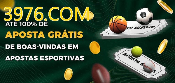 3976.COMbet Ate 100% de Aposta Gratis